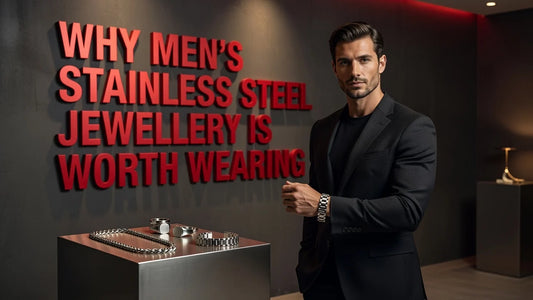 Professional header image for list-based article: Why Men's Stainless Steel Jewellery Is Worth Wearing